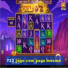 722 jogo.com paga mesmo