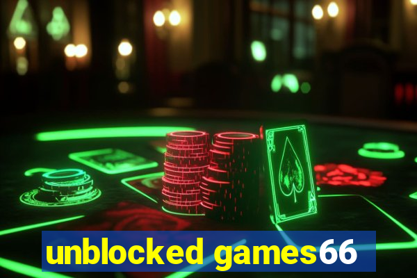 unblocked games66