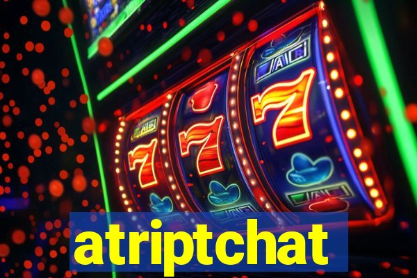 atriptchat