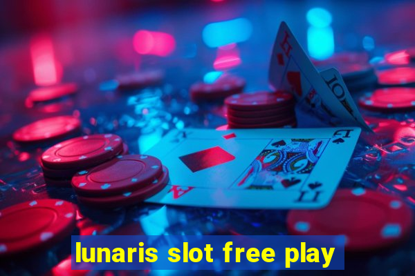 lunaris slot free play