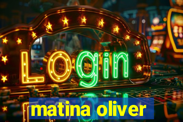 matina oliver