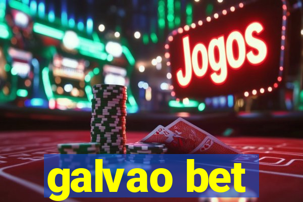 galvao bet