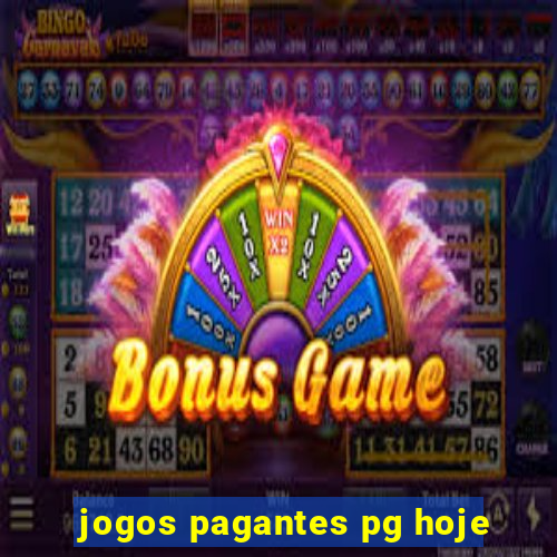 jogos pagantes pg hoje