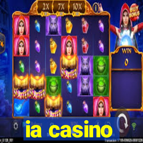 ia casino