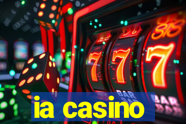 ia casino