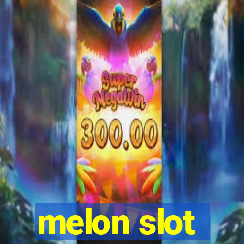 melon slot