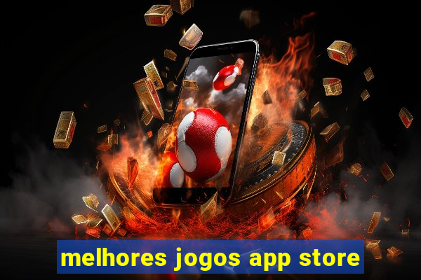 melhores jogos app store