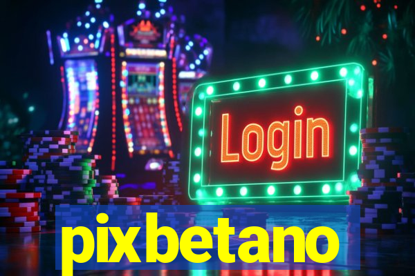 pixbetano