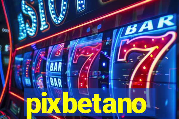 pixbetano