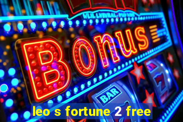 leo s fortune 2 free