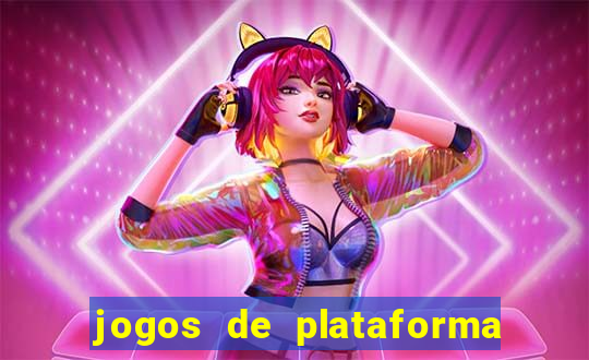 jogos de plataforma mais famosos