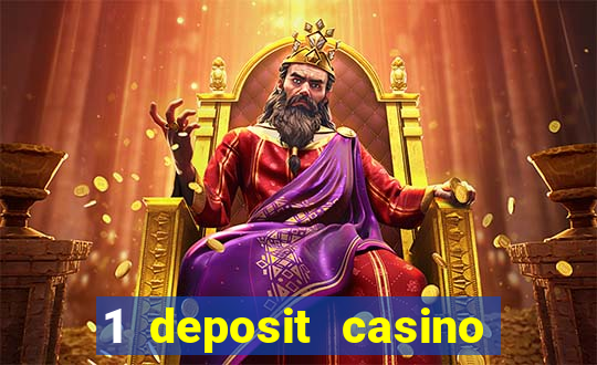 1 deposit casino for new player