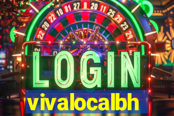 vivalocalbh