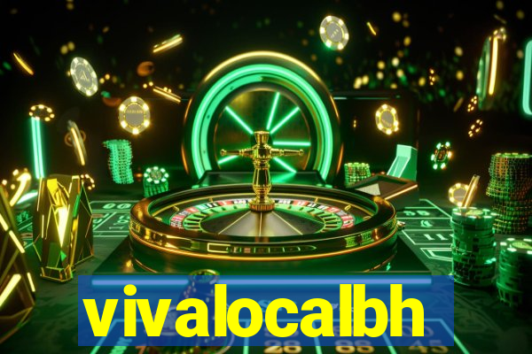 vivalocalbh