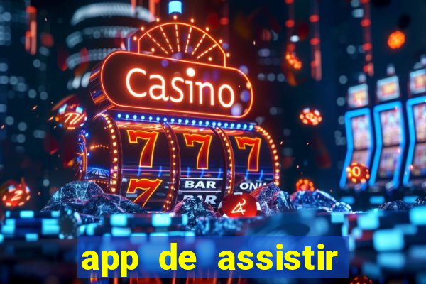 app de assistir jogo ao vivo gratis