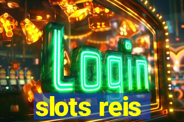 slots reis