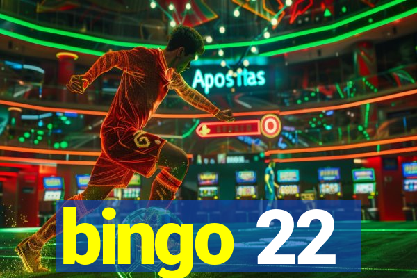 bingo 22