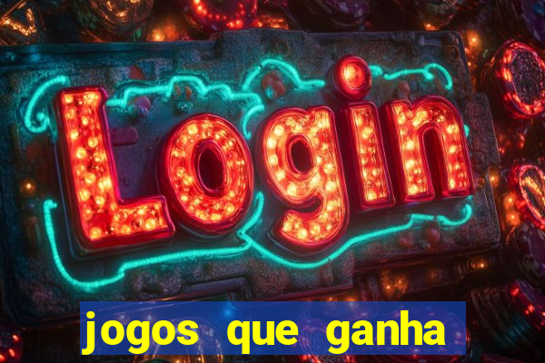 jogos que ganha pix de verdade