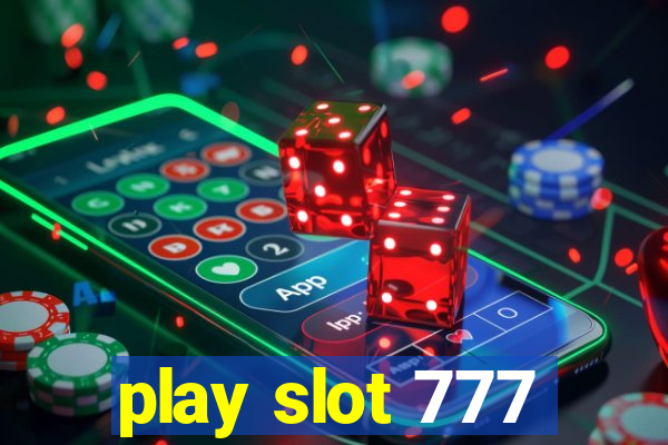 play slot 777