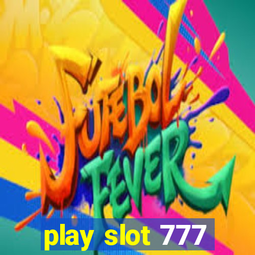 play slot 777