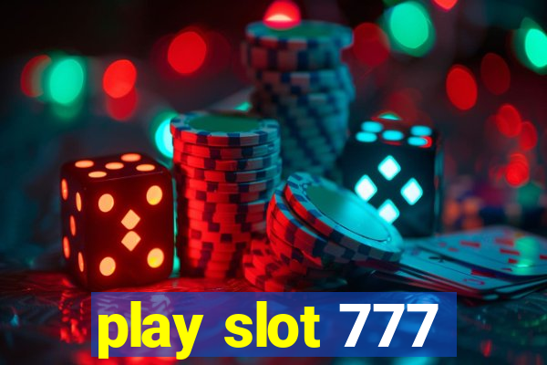 play slot 777