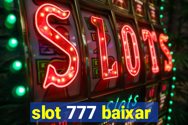 slot 777 baixar