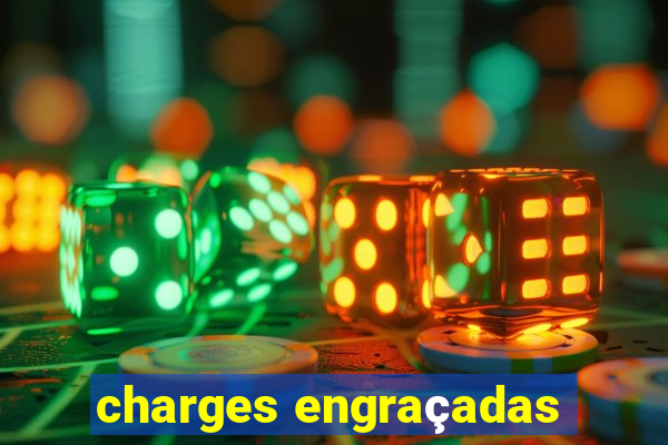 charges engraçadas