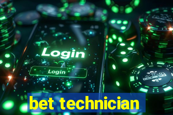 bet technician