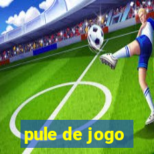 pule de jogo