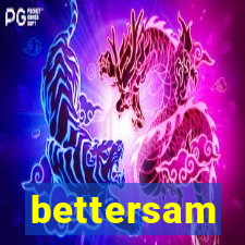 bettersam