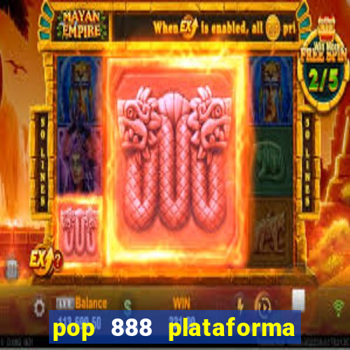 pop 888 plataforma de jogos