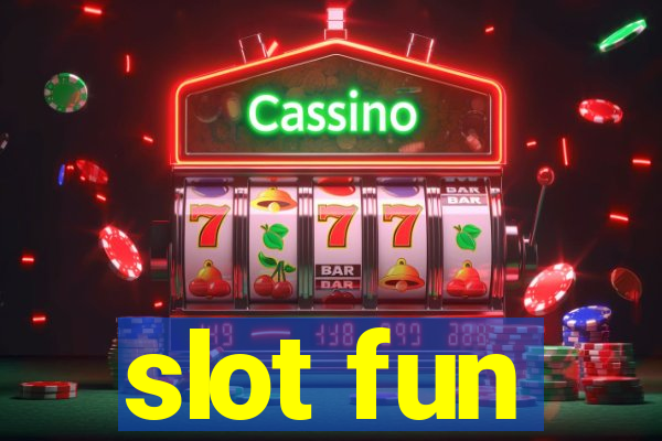 slot fun