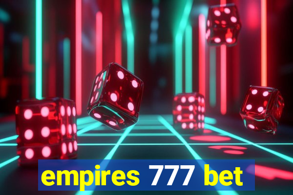 empires 777 bet