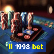 ii 1998 bet