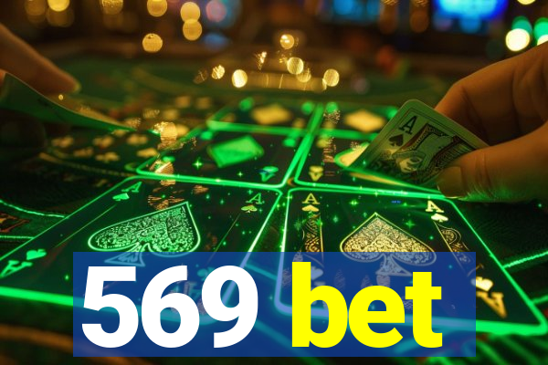 569 bet