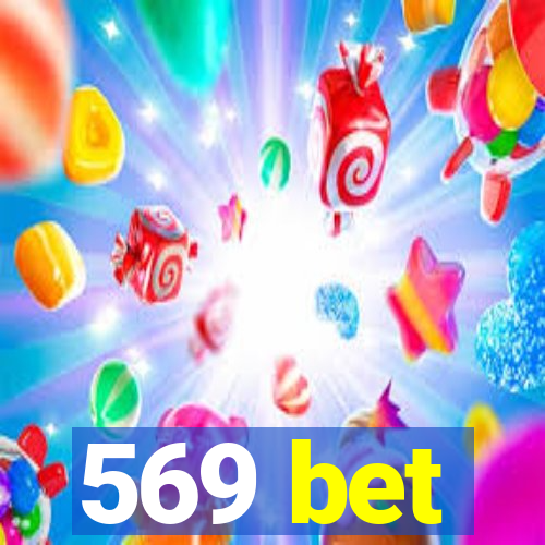 569 bet