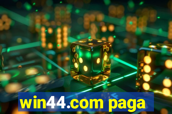 win44.com paga