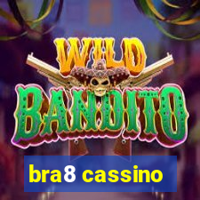 bra8 cassino