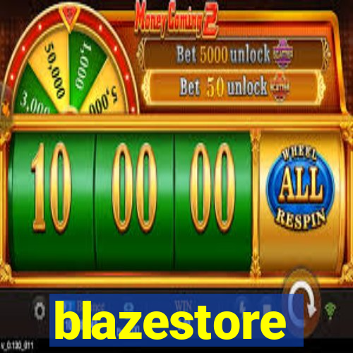 blazestore