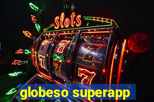 globeso superapp