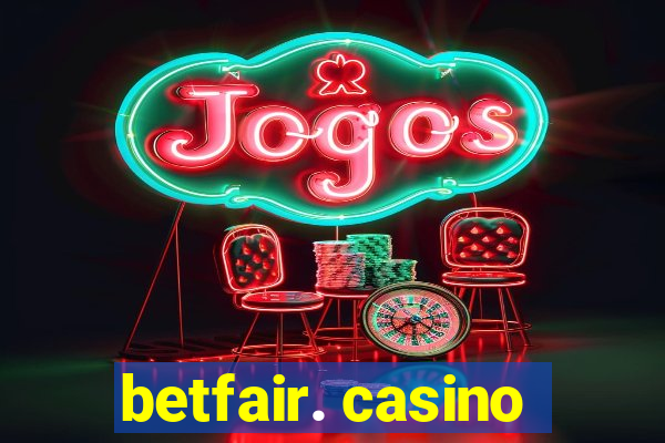 betfair. casino