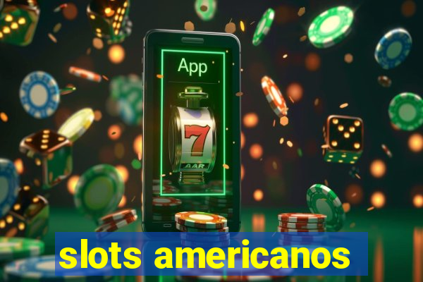 slots americanos