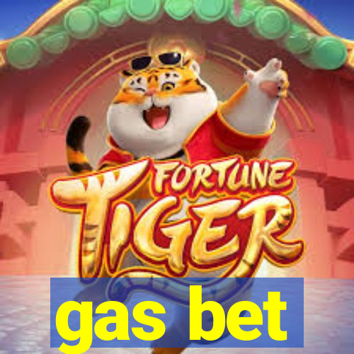 gas bet