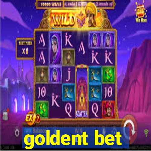 goldent bet