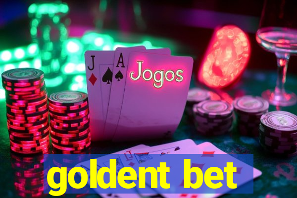 goldent bet