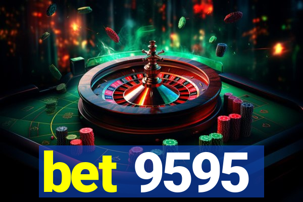 bet 9595