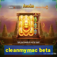 cleanmymac beta