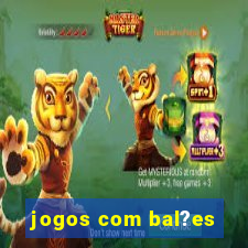 jogos com bal?es