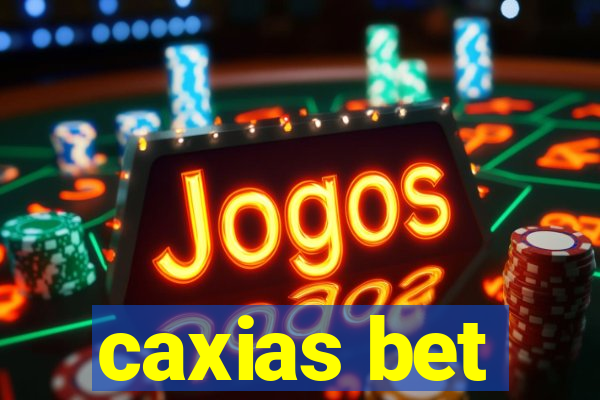 caxias bet