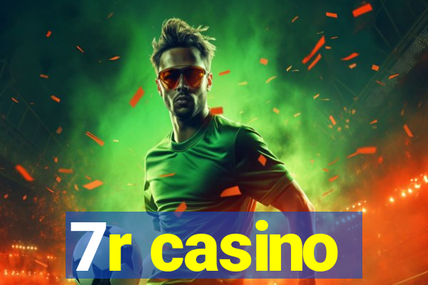 7r casino